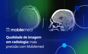 Qualidade da imagem radiográfica: como a Mobilemed potencializa os 4 fatores essenciais