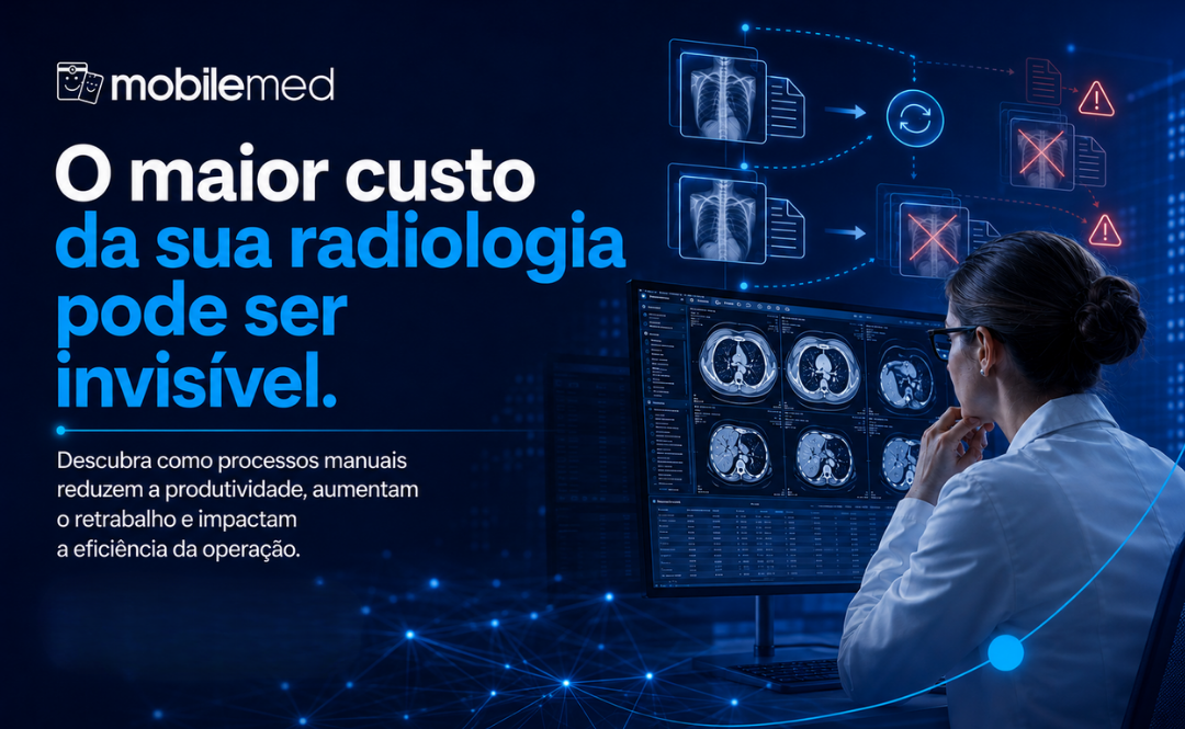 O verdadeiro custo dos processos manuais na radiologia